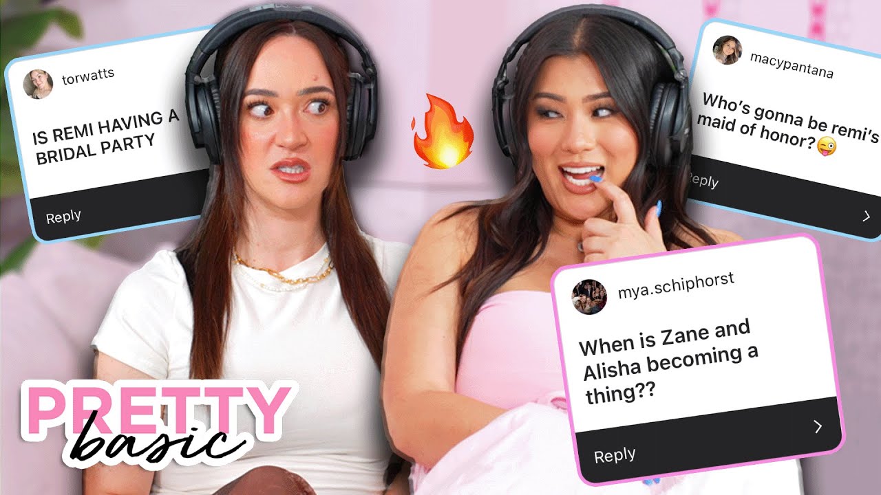 Answering Your BURNING Questions PRETTY BASIC EP. 275 YouTube Answering Your BURNING Questions PRETTY BASIC EP. 275 YouTube