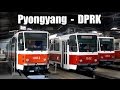 PYONGYANG TRAM  (2014)