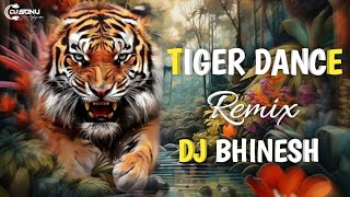 Tiger Dance New Rethem ( Full Vibration ) Dj Bhinesh Remix 2024