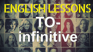 TO-infinitive, English grammar through movies | Hollywood English