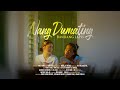 Nang Dumating Ka - Bandang Lapis (OMV Official Teaser)