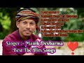 Manik Devbarma❤️The Best Kokborok💞Hits💕Song & Romantic Old Music Songs || 2022