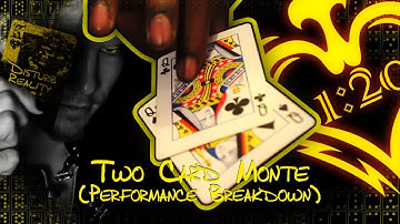 Two Card Monte (Performance Breakdown)
