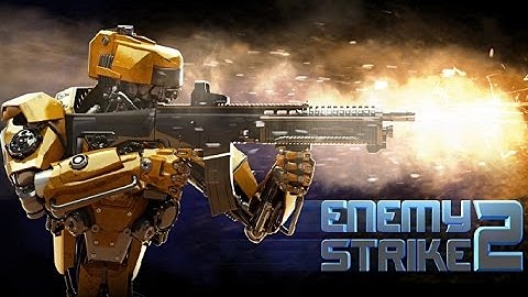 Enemy Strike 2 - Android Gameplay HD