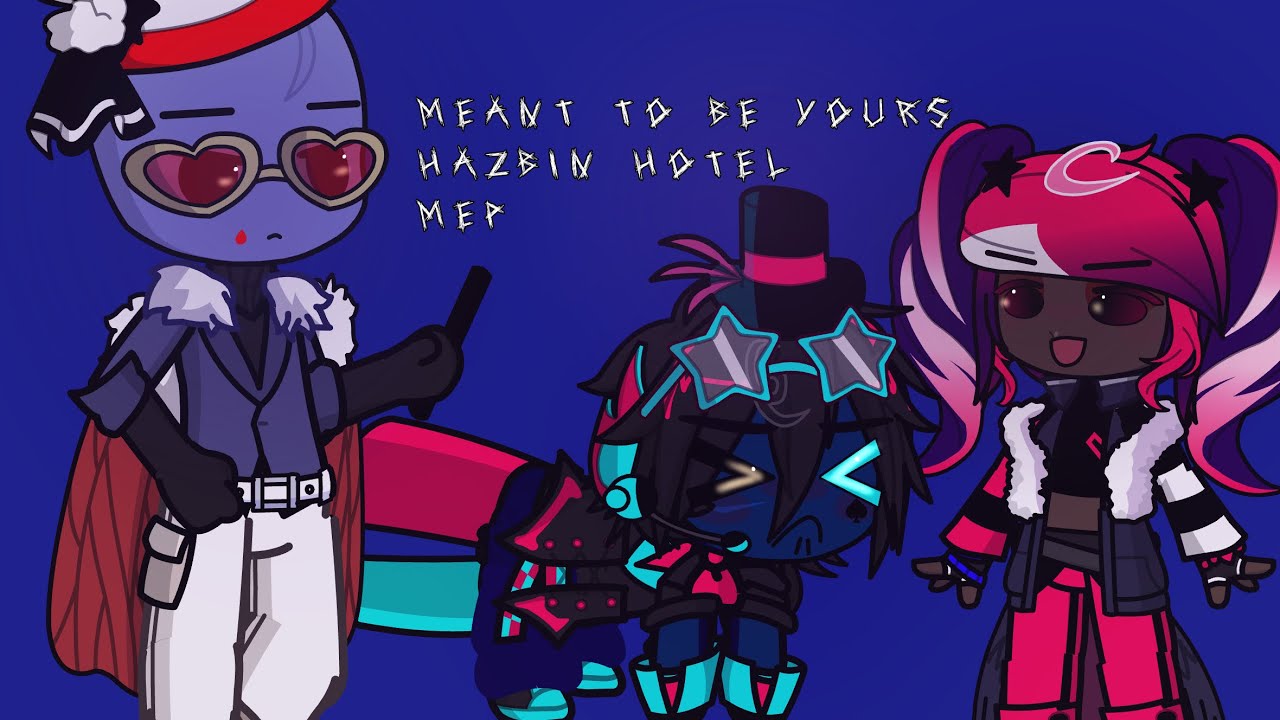  Meant To Be Yours Hazbin Hotel Mep See Desc CLOSED YouTube