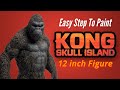 Easy step to paint Kong 12” Soft Vinyl Figure
