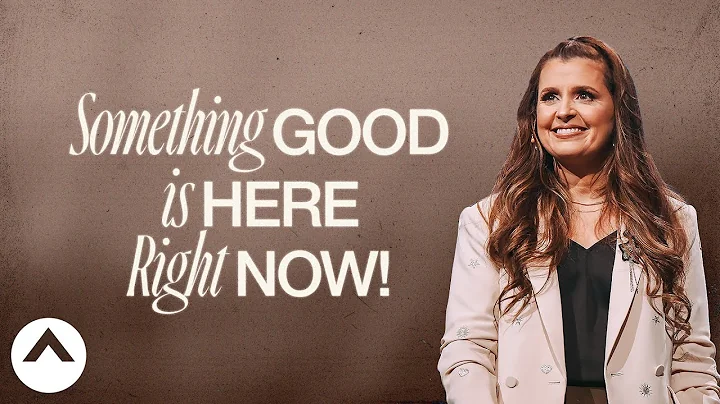 Something Good Is Here Right Now! | Holly Furtick ...