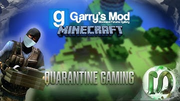 INSANE MINECRAFT X GMOD TTT MOMENTS - Quarantine Gaming #4 - Funny Gameplay