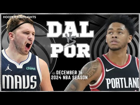Dallas Mavericks vs Portland Trail Blazers Full Game Highlights | Dec 16 | 2024 NBA Season