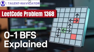 LeetCode Problem 1368 Implementing 0 1 BFS for Optimal Pathfinding🚀💡