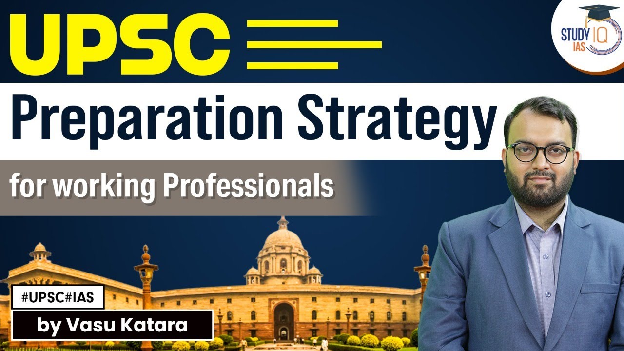 UPSC preparation strategy for working professionals | Live Session | StudyIQ IAS