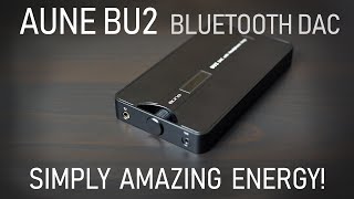 Great Sounding and Portable DAC Aune BU2