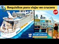 ¿Cuáles son los requisitos para viajar en un Crucero, Precios y más viajando con Royal Caribbean