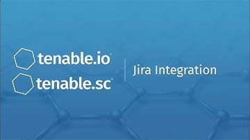Jira Integration with Tenable.sc or Tenable.io