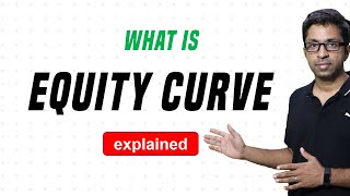 What is Equity Curve Trading ?  [Best Money Management Tool in Trading]