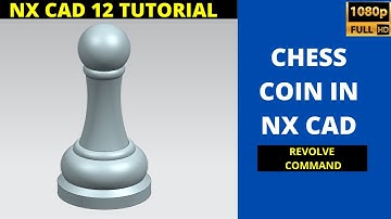 NX CAD BEGINNER TUTORIAL |CHESS COIN DESIGN IN NXCAD | TAMIL CAD TUTORIALS