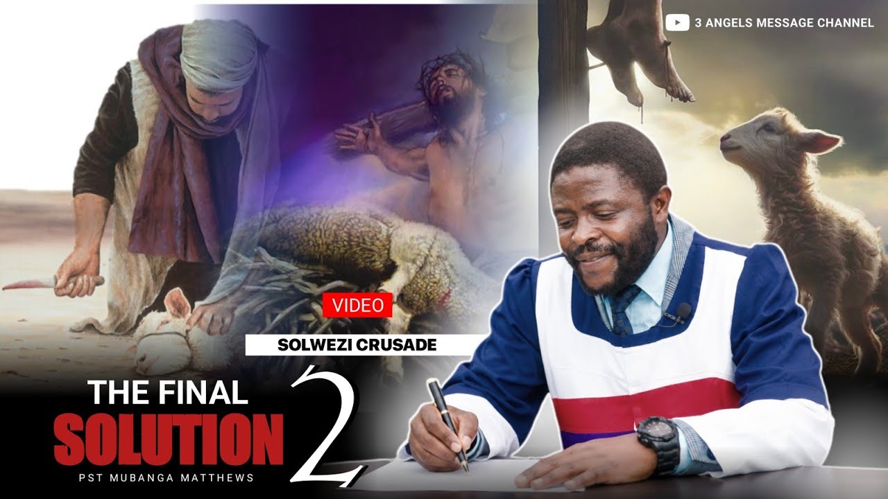 ? THE FINAL SOLUTION ( Part 2 )_ Solwezi Crusade _ Pr Mubanga 