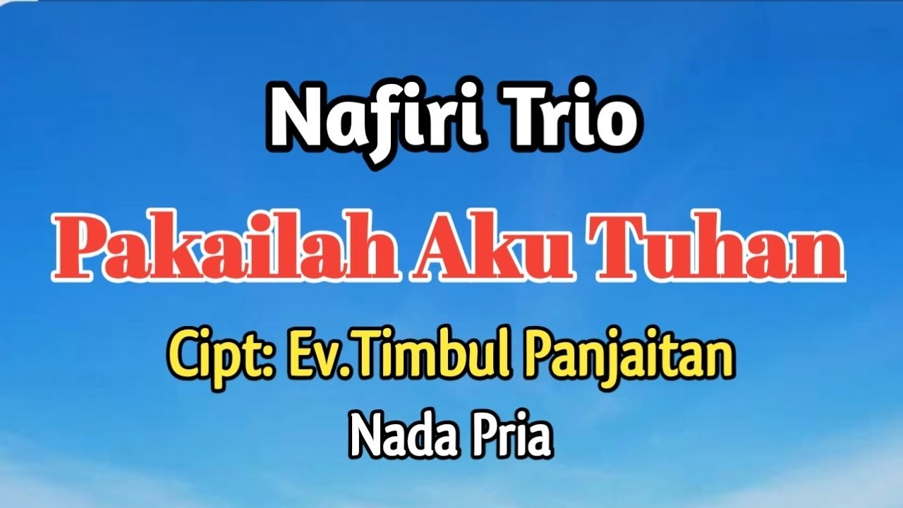Karaoke Rohani: Pakailah Aku Tuhan. Nafiri Trio