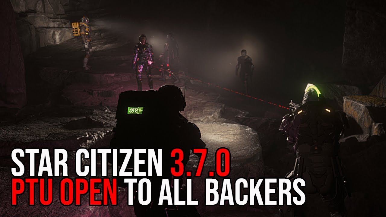 Star Citizen 3.7.0 PTU Open to All Backers - YouTube