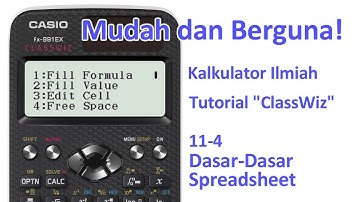 Tutorial Kalkulator ClassWiz -  11-4 Dasar-Dasar Spreadsheet