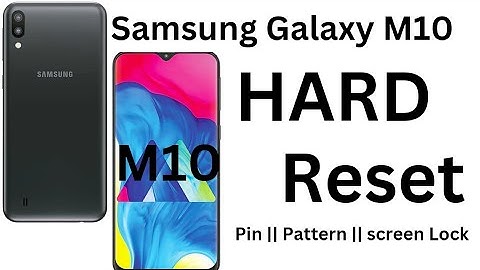 Samsung M10/ M10s Hard Reset |Pattern Unlock |Factory Reset Easy Trick With Keys
