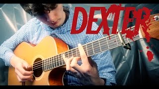 Dexter Theme Song - Fingerstyle Guitar Cover