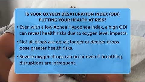 Is Your Oxygen Desaturation Index (ODI) Putting Your Health At Risk? - Sleep Apnea Support Network