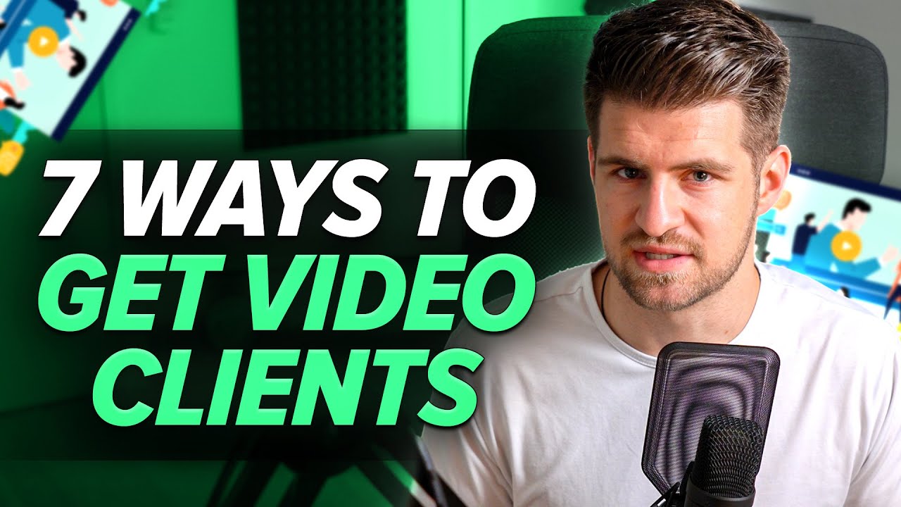 How To Get Video Production Clients (Easier Than Ever!) - YouTube