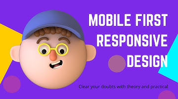 All About Mobile First Responsive Layout - 2021 [2 METHODS]