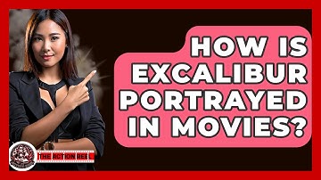 How Is Excalibur Portrayed In Movies? - The Action Reel