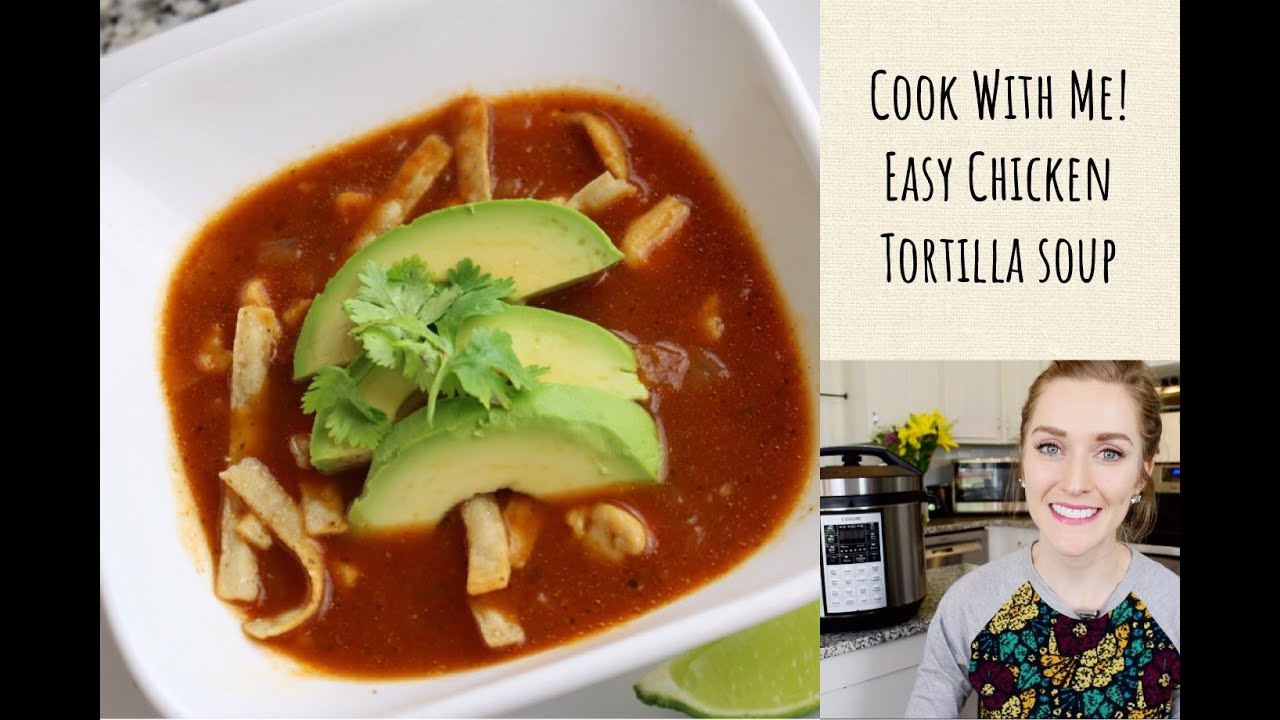 Pressure Cooker Chicken Tortilla Soup Cook With Me! Cosori Pressure