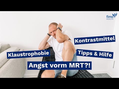 MRT und Platzangst I Unterschied CT & MRT I Kontrastmittel I Klaustrophobie I Tipps bei Platzangst