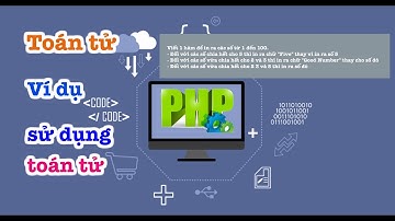 Toán tử và ví dụ sử dụng toán tử #9 |dandev