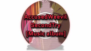 AccusedWeevil - ВтораяПопытка | Музыкальный альбом | OST mp3 | relax Vibes | Hard music | 2018