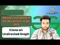 Clone an Undirected Graph solved in JS | GeeksforGeeks | POTD | Streak 134 | Sun, 13 Apr 2025