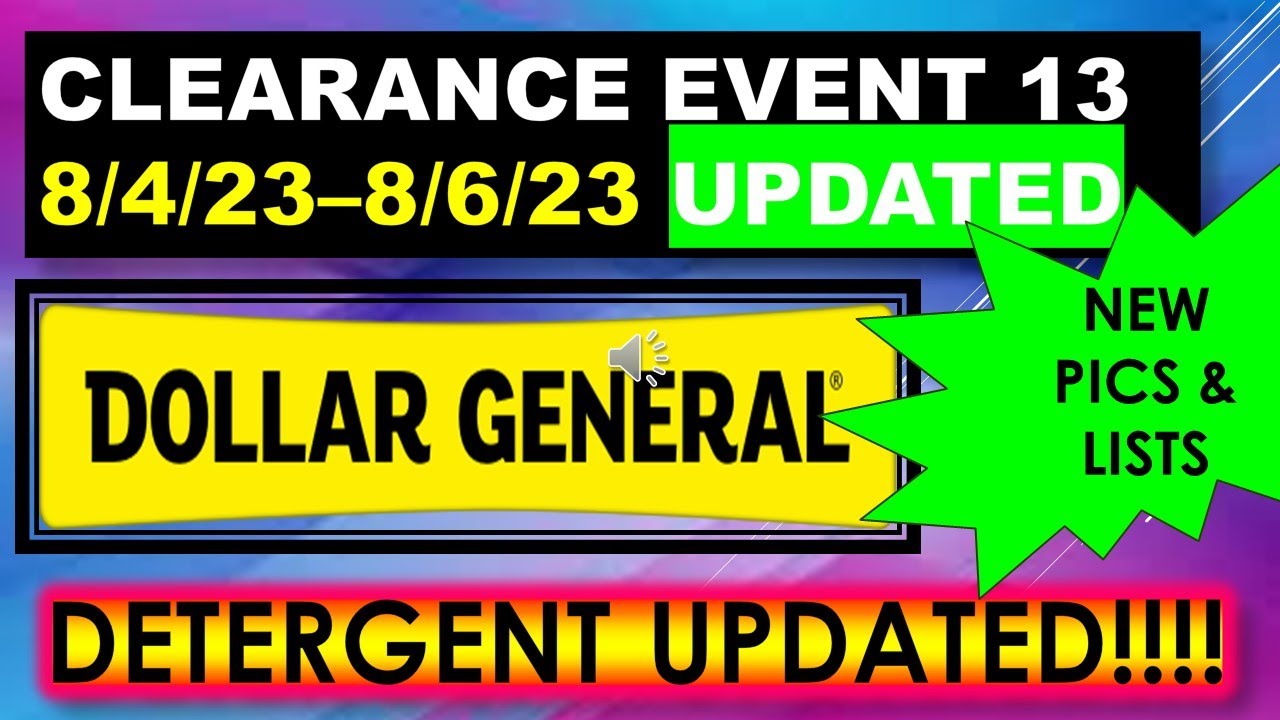 DOLLAR GENERAL CLEARANCE EVENT 8/4/23 8/6/23 DETERGENT UPDATED FINAL