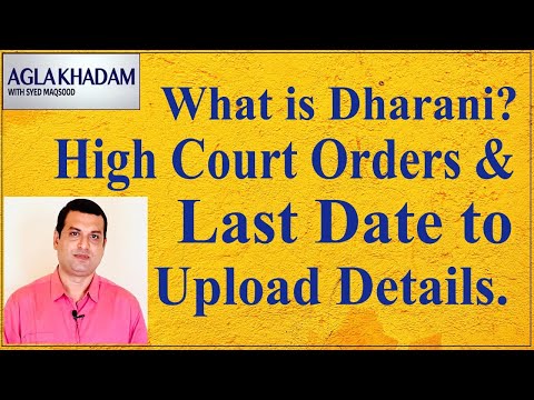 What is Dharani? High Court Orders & Last Date to Upload Details. Must watch Video on Dharani Portal