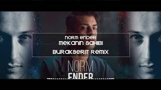 Norm Ender - Mekanın Sahibi (Burak Şerit Remix) Resimi