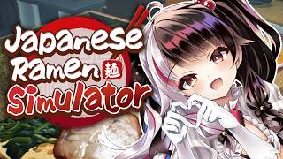 【 Japanese Ramen Simulator 】深夜のラーメンは格別だろ?【 にじさんじ / 夜見れな 】