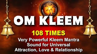 Kleem Mantra Chanting108 Times | Kleem Mantra for Attrection. Love \u0026 Relationship