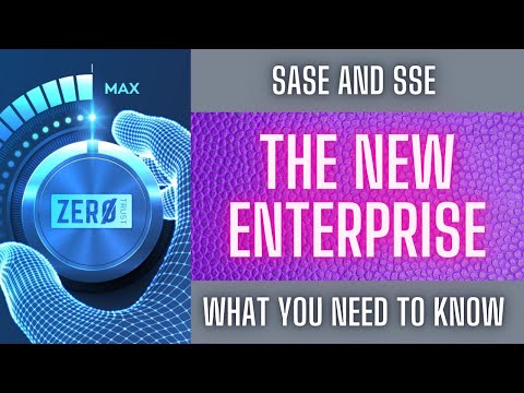 SASE and SSE Networks: What You Need to Know