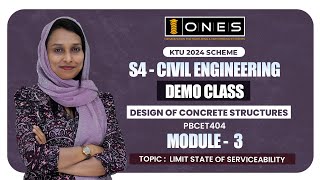 S4 KTU 2024 SCHEME | MODULE 3 | DESIGN OF CONCRETE STRUCTURES | DEMO CLASS | ONES
