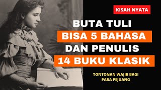 (KISAH INSPIRATIF) SEORANG BUTA TULI DENGAN 14 KARYA BUKU KLASIK YANG LUAR BIASA