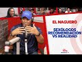 Sexólogos: Recomendación Vs Realidad - El Naguero