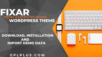 Fixar – Phone & Computer Repair WordPress Theme Download, Installation and Import Demo Data