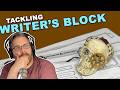 How do you handle campaign writer's block?