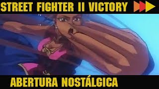 Miniatura de vídeo de "Street Fighter II Victory Abertura versão brasileira Fan made"