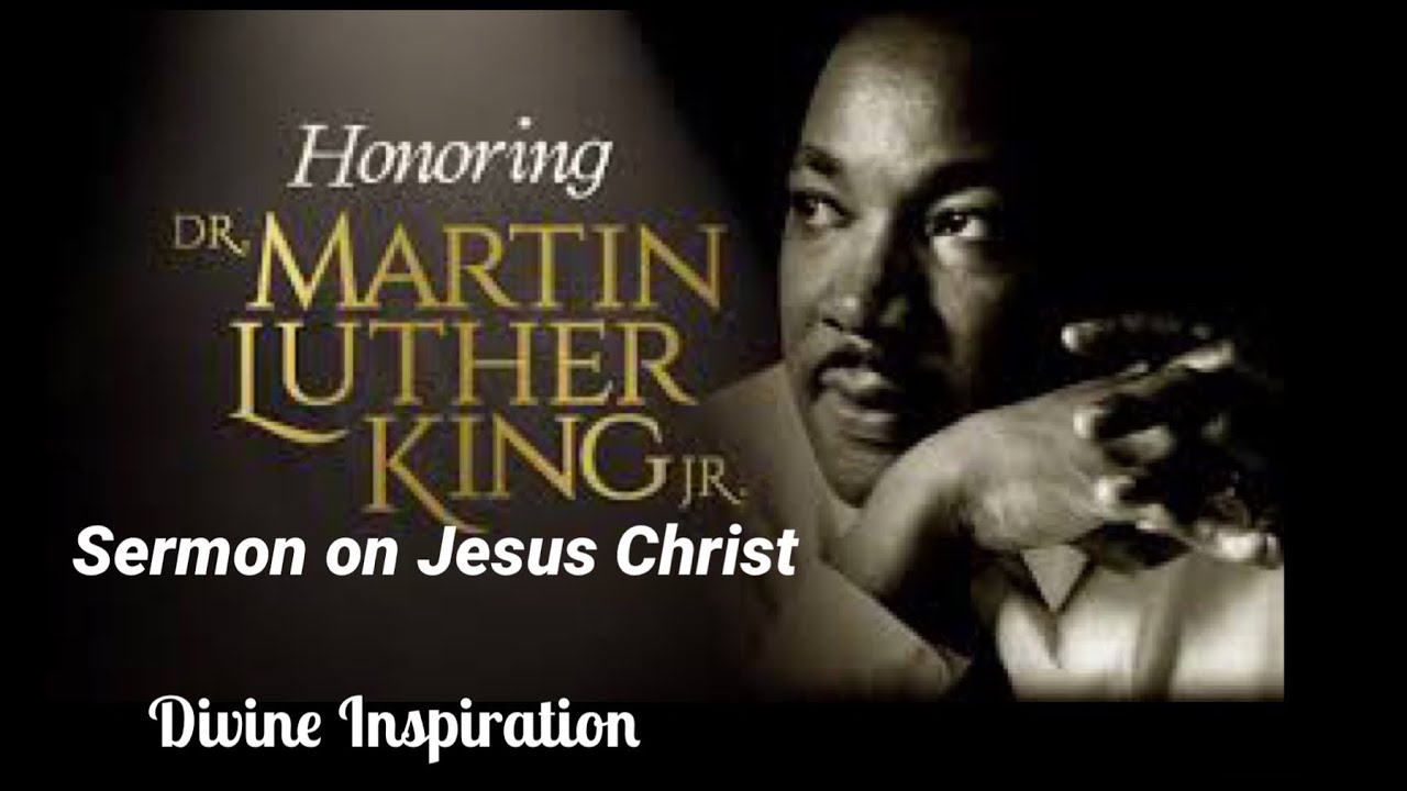 Honoring Dr. Martin Luther King Jr. Sermon on Jesus Christ (Parables ...