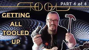 What can we learn from TOOL (Part 4 of 4)