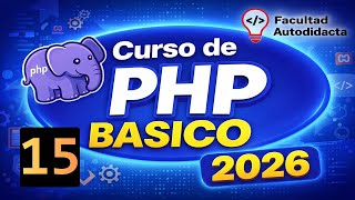 PHP Básico desde Cero 2026 | Declaración Alternativa Estructuras de Control con PHP 8 | #15